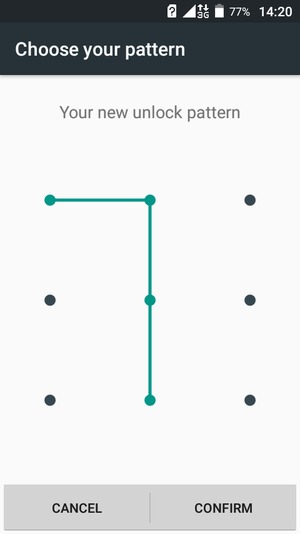 Draw the unlock pattern again and select CONFIRM