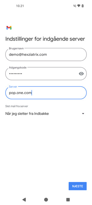 Indtast Brugernavn og indgående serveradresse. Vælg NÆSTE