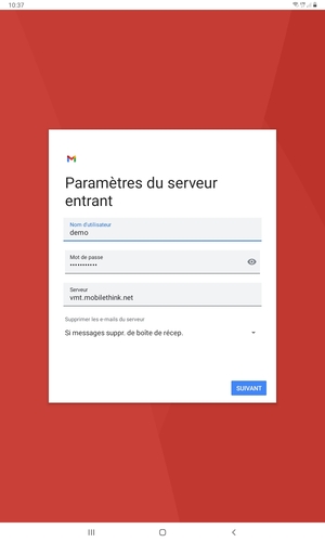 Saisissez votre Nom d'utilisateur et l'adresse du serveur entrant. Sélectionnez SUIVANT