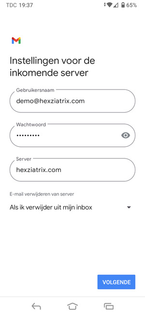 Voer Gebruikersnaam en binnenkomend serveradres in. Selecteer VOLGENDE