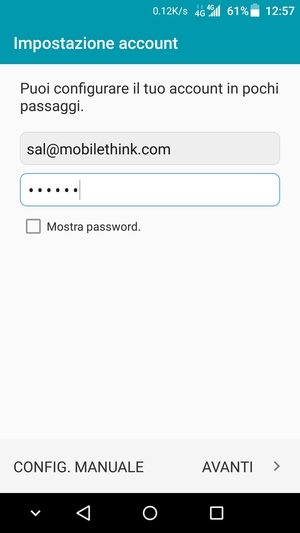 Inserisci il tuo indirizzo email e password. Seleziona AVANTI