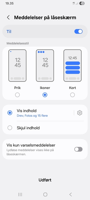 Vælg dine foretrukne muligheder og vælg Udført