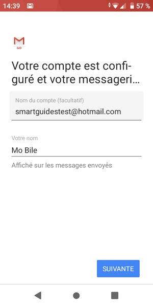 Donnez un nom à votre compte et saisissez votre nom. Sélectionnez SUIVANTE