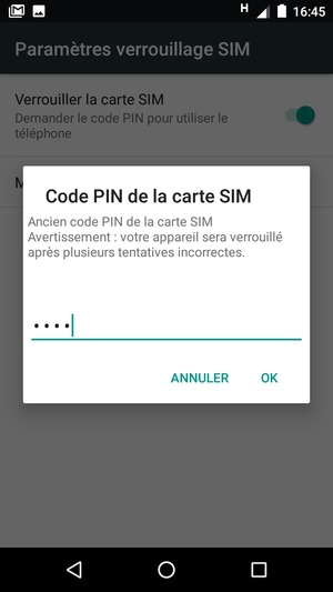 Saisissez votre Ancien code PIN de la carte SIM et sélectionnez OK