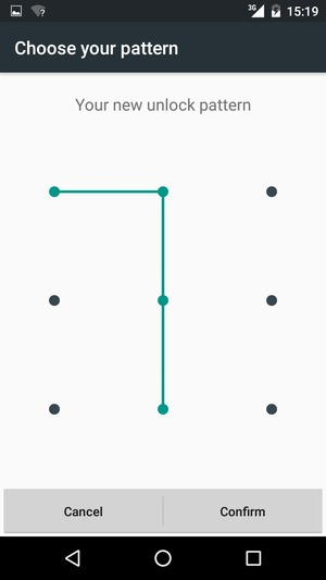 Draw the unlock pattern again and select Confirm