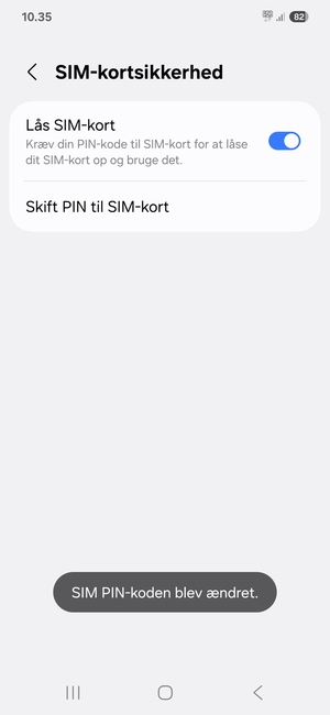 Din SIM PIN-kode er nu ændret