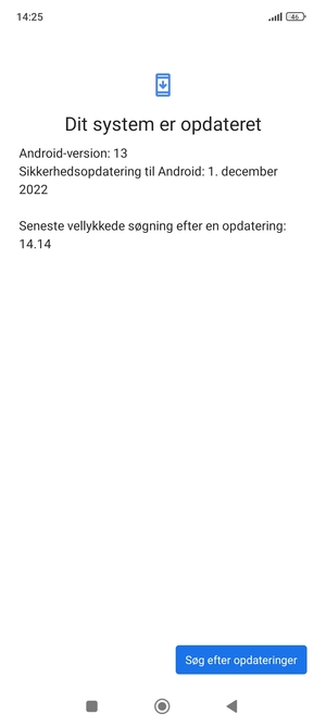 Hvis din telefon er opdateret, vil du se følgende skærmbillede