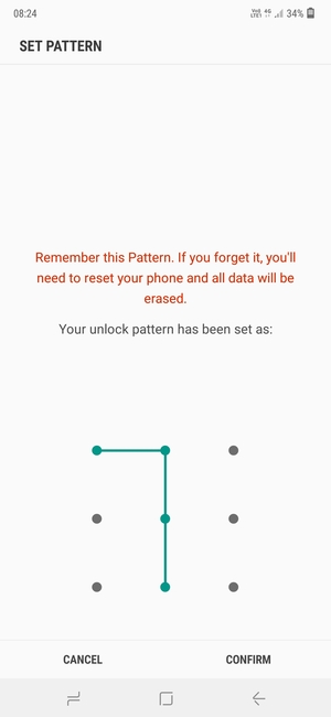 Draw the unlock pattern again and select CONFIRM
