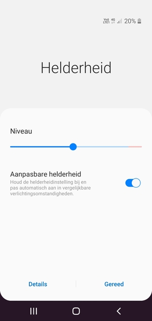 Schakel Aanpasbare helderheid in en selecteer Gereed
