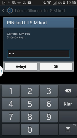 Ange din Gamla PIN-kod till SIM-kort och välj OK