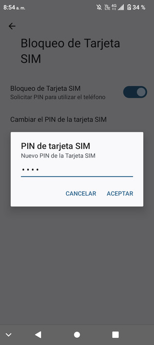 Introduzca su Nuevo PIN de la tarjeta SIM y seleccione ACEPTAR