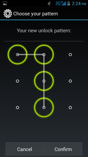 Draw the unlock pattern again and select Confirm